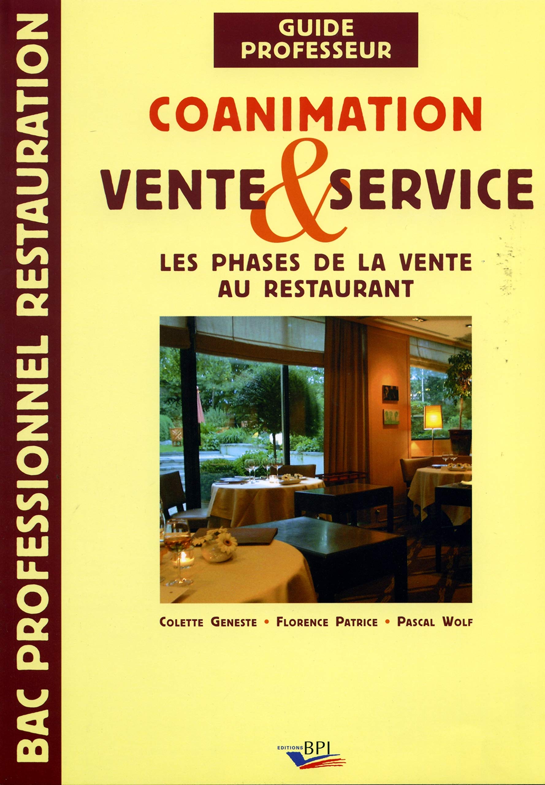 Coanimation vente & service prof (prof et élève): Les phases de la vente au restaurant - Guide pédagogique professeur Non-fiction