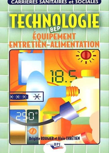 Technologie BEP Equipement, Entretien-Alimentation (2002) book
