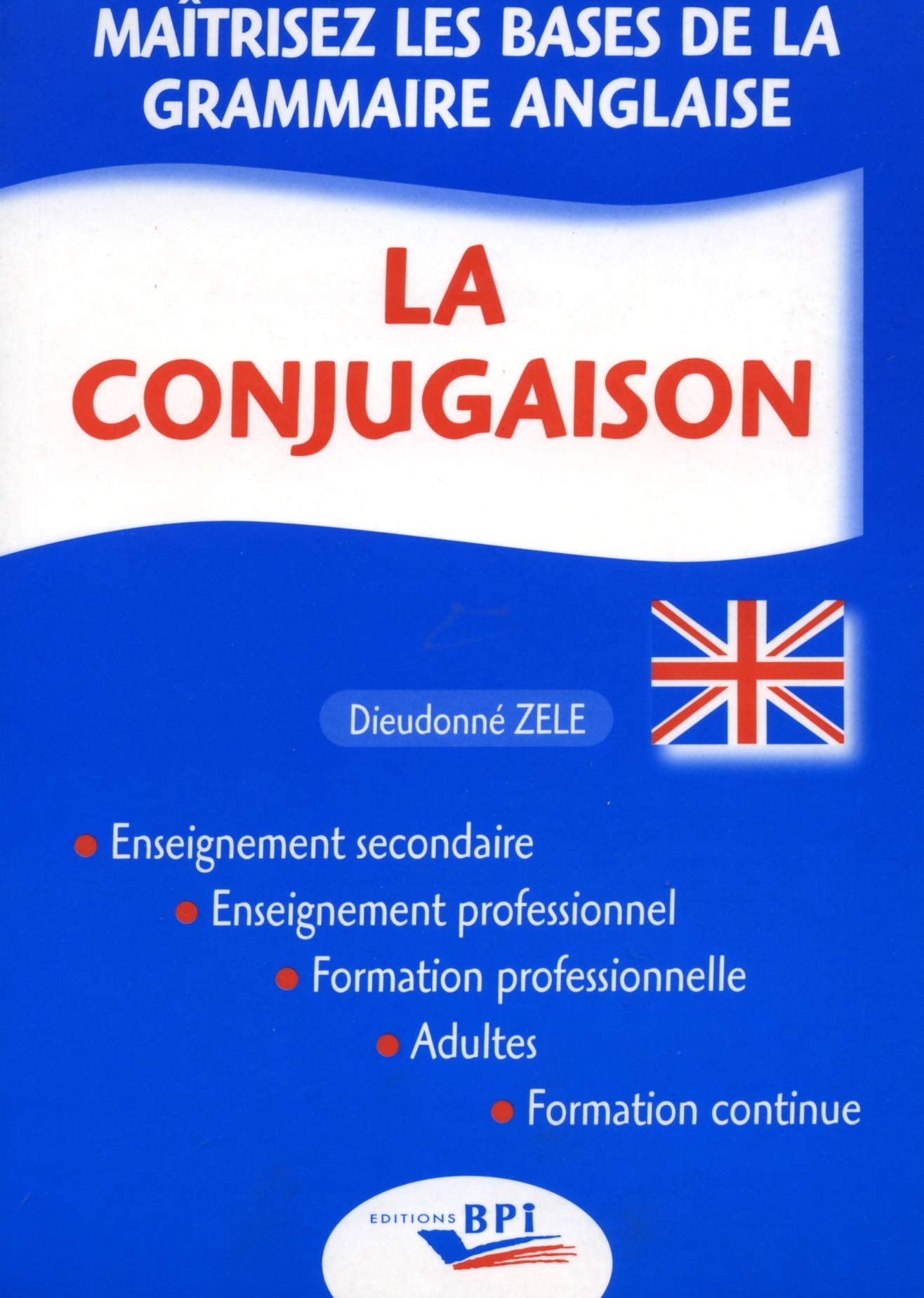 Maîtrisez les bases de la grammaire anglaise book