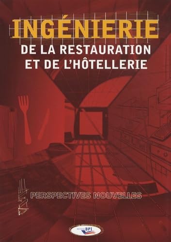 Ingénierie de la restauration et de l'hôtellerie: Perspectives nouvelles book
