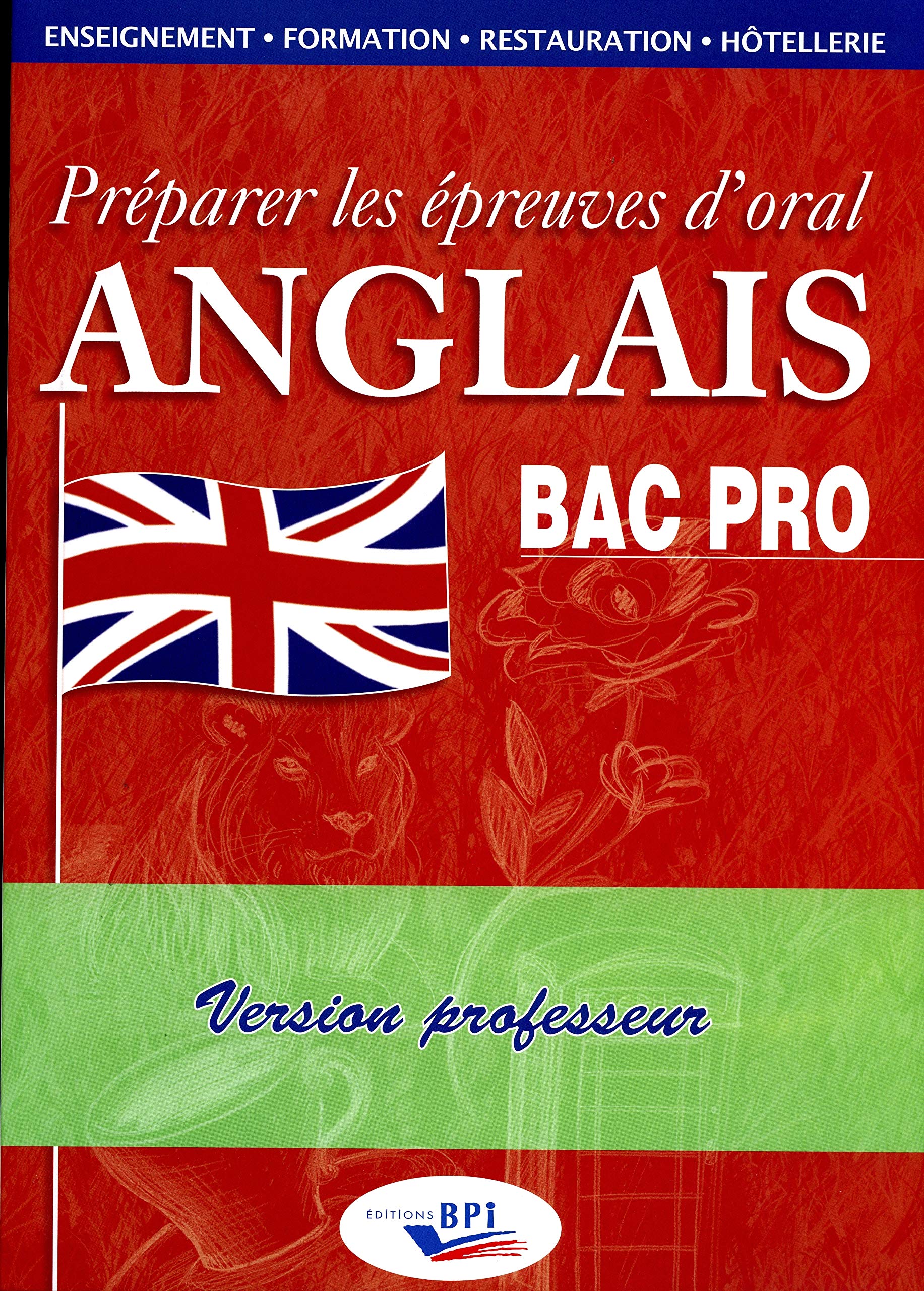 Préparer les épreuves d'oral Anglais Bac pro: Version professeur book