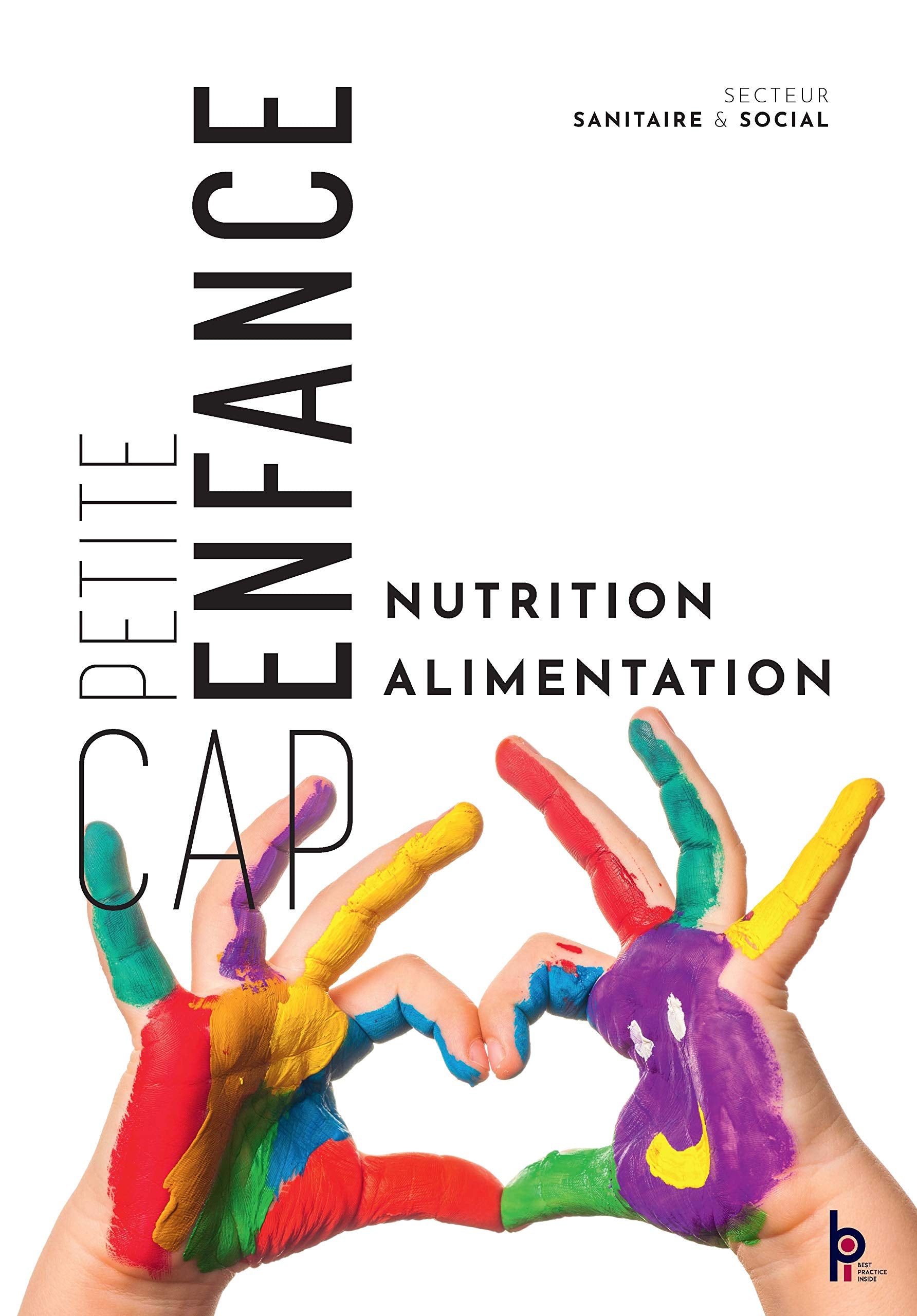 Nutrition Alimentation CAP Petite enfance Non-fiction