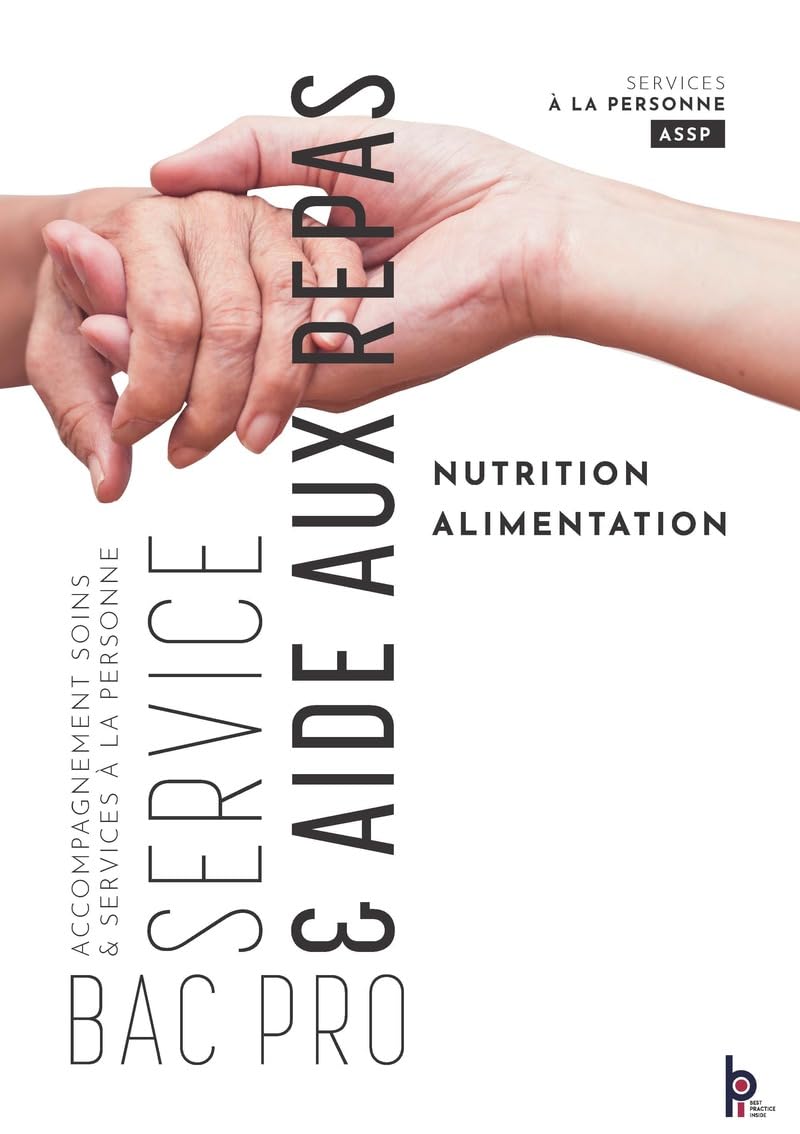 Nutrition alimentation - Bac Pro Assp - Accompagnement soins et services à la personne book