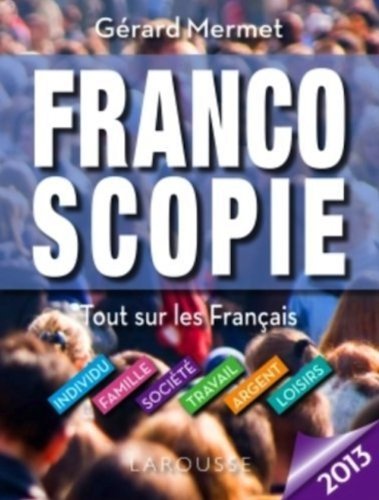 Francoscopie 2013 (French Edition) General education