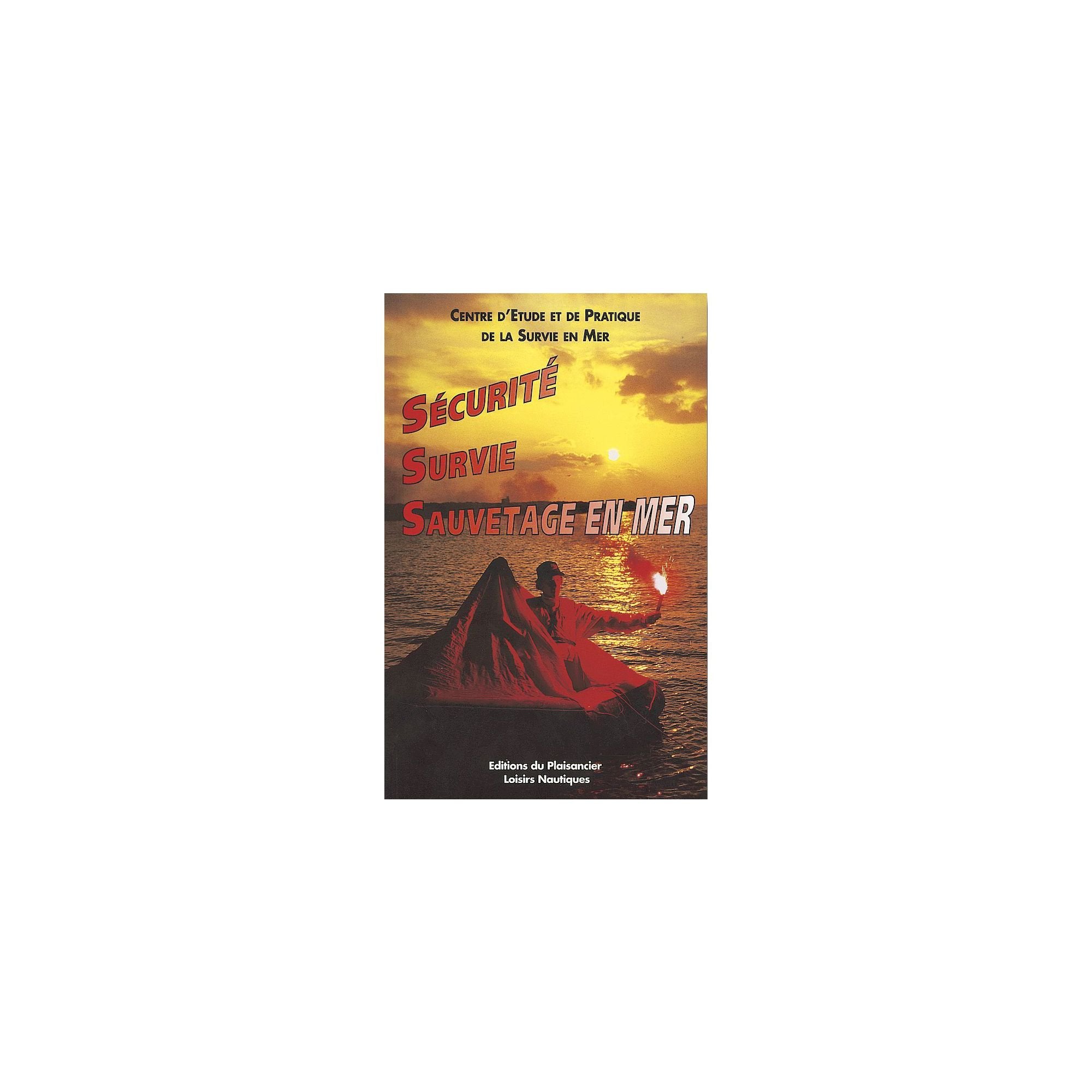 SECURITE SURVIE ET SAUVETAGE EN MER Leisure & Fun