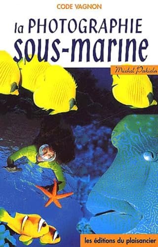 La photographie sous-marine book