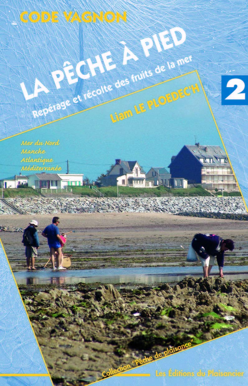 La pêche à pied: Repérage et récoltes des fruits de la mer Leisure & Fun