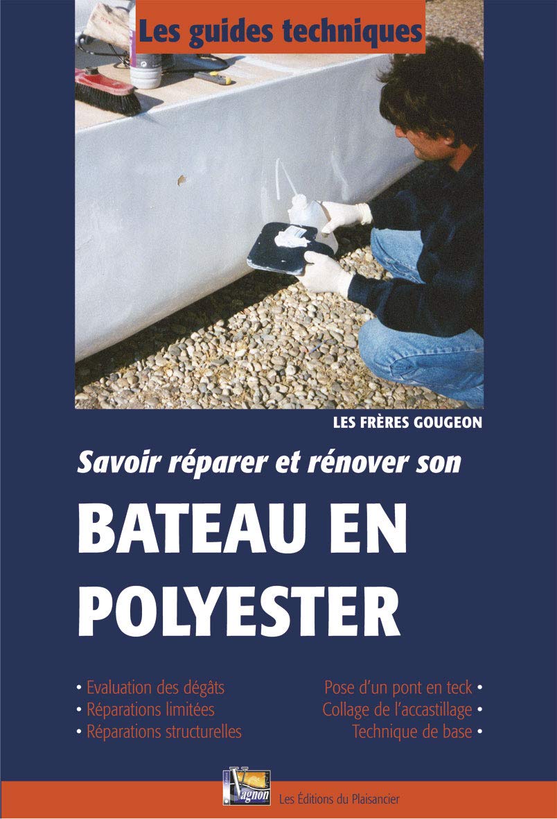 Savoir réparer et rénover son bateau en polyester book