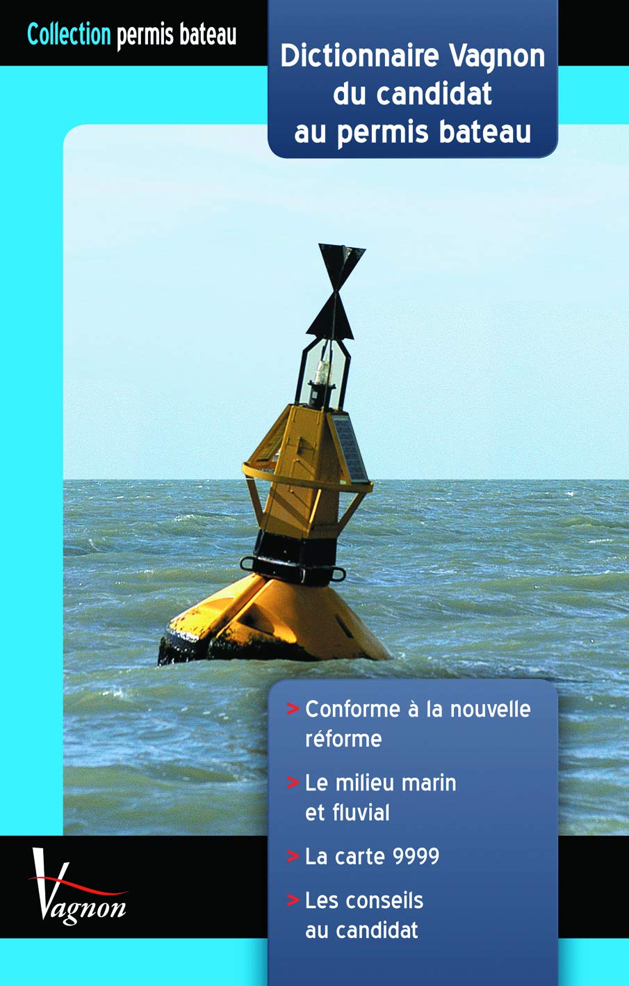 Dictionnaire Vagnon du candidat au permis bateau book
