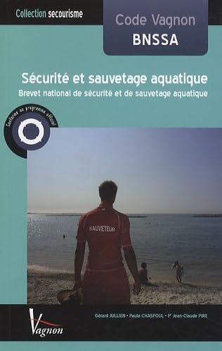 Code Vagnon sécurité et sauvetage aquatique: BNSSA book
