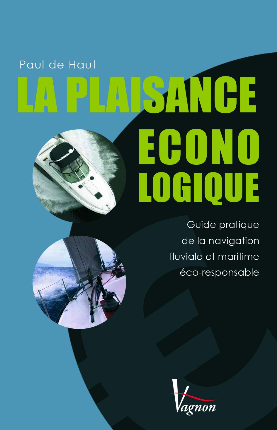 La Plaisance Econologique book
