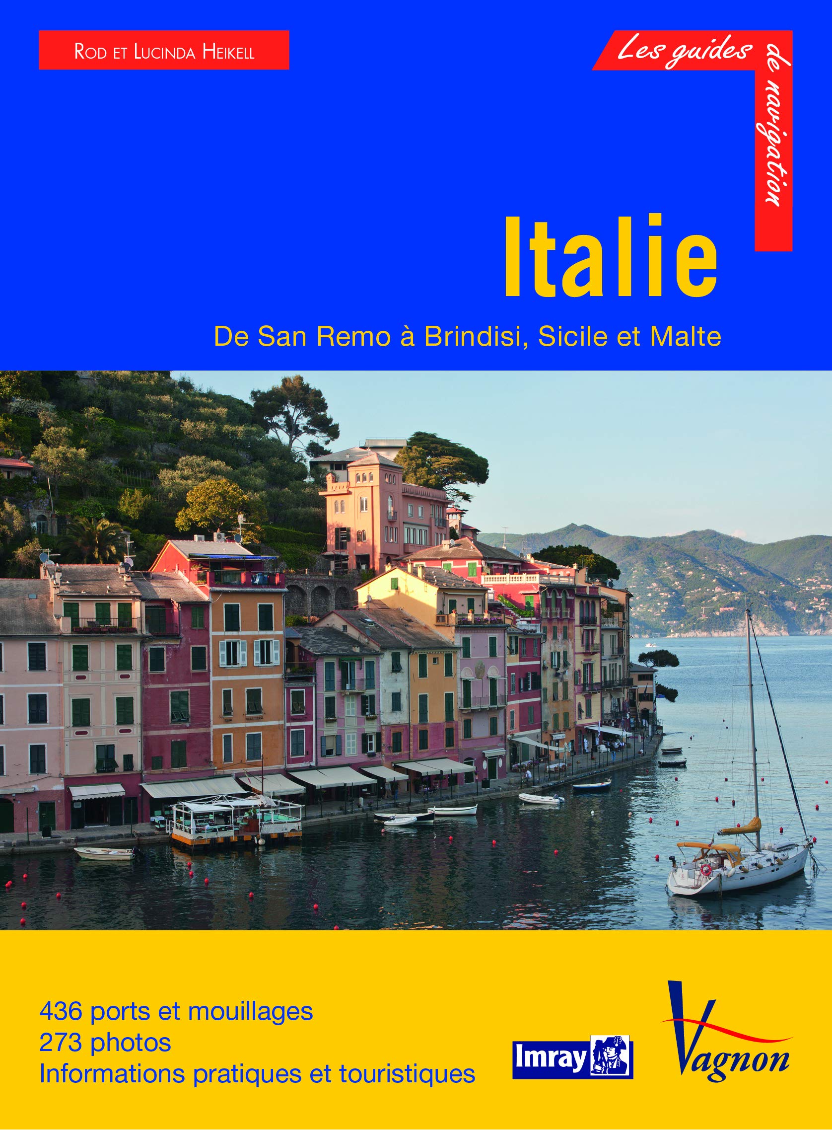 Italie: de San Remo à Brindisi, Sicile et Malte book