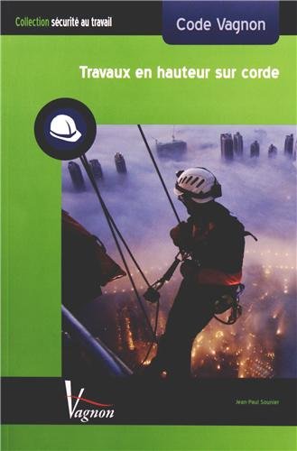 Travaux en hauteur sur corde Business, Finance & Career