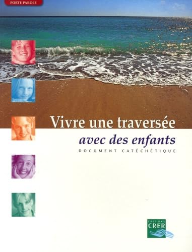 Vivre une traversée avec des enfants book