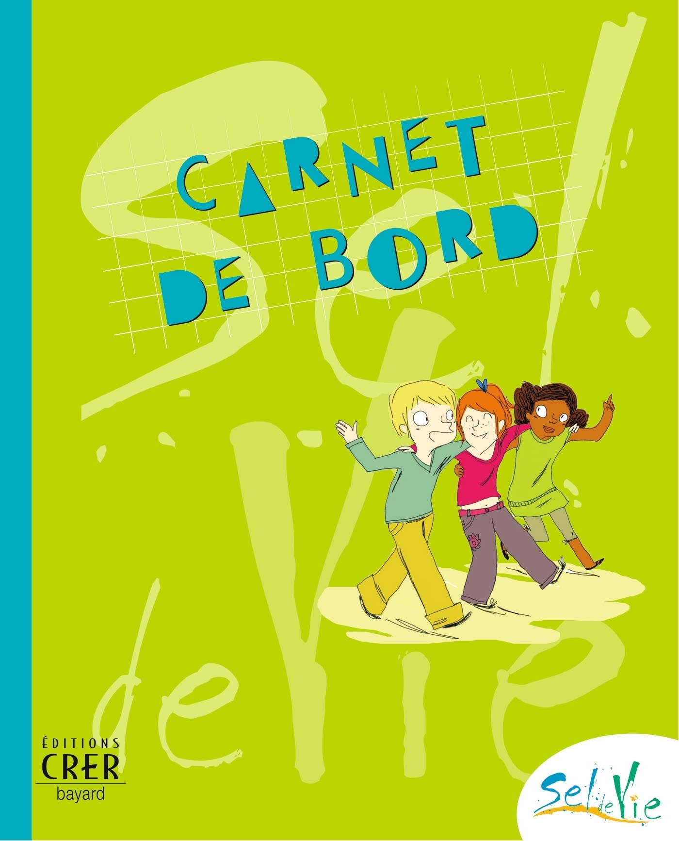 Sel de Vie - 9/11ans - Carnet de bord book