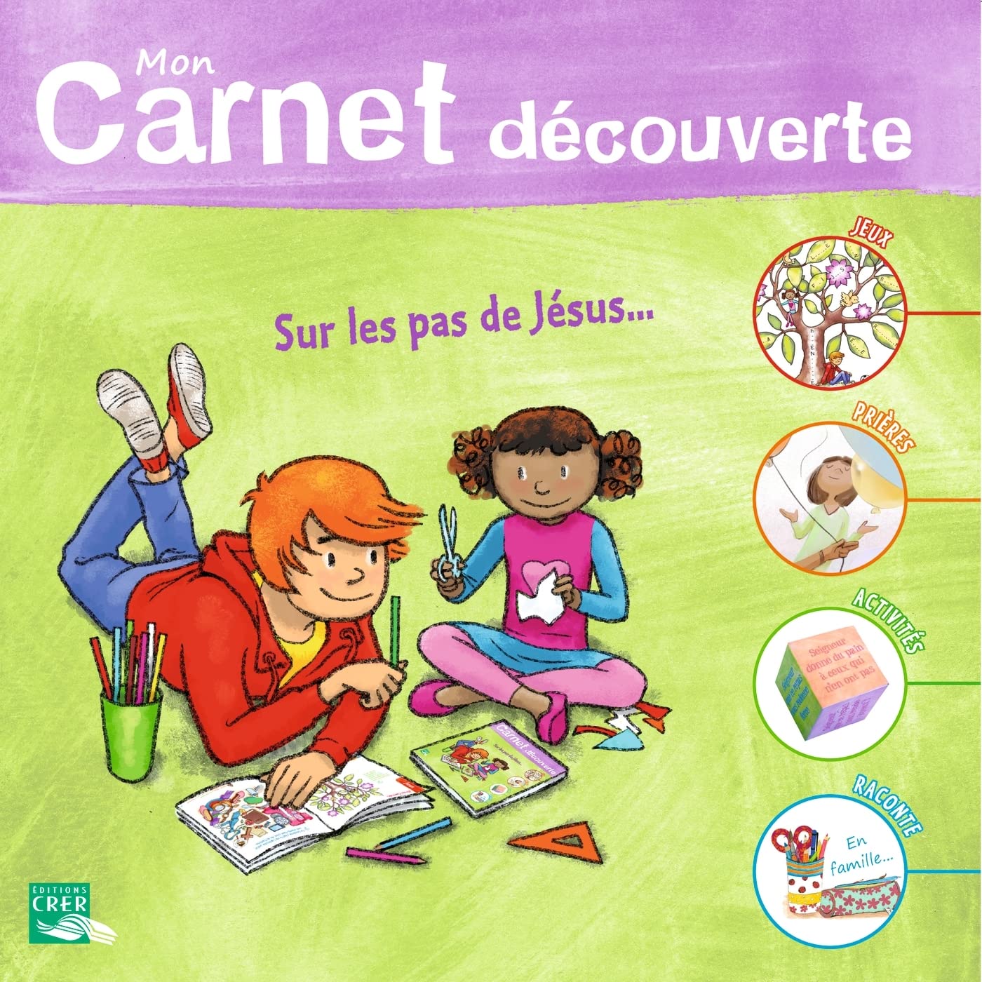 Sel de Vie - 7/9 ans - Mon carnet de découverte , sur les pas de jésus book