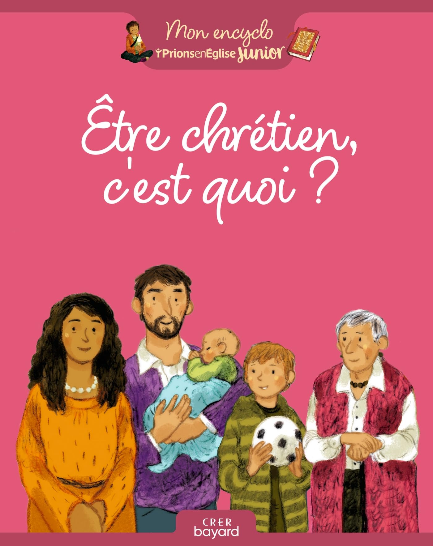 Etre chrétien, c'est quoi ? book