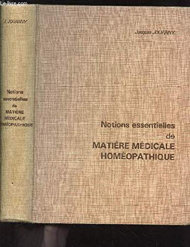 Notions essentielles de matière médicale homéopathique book