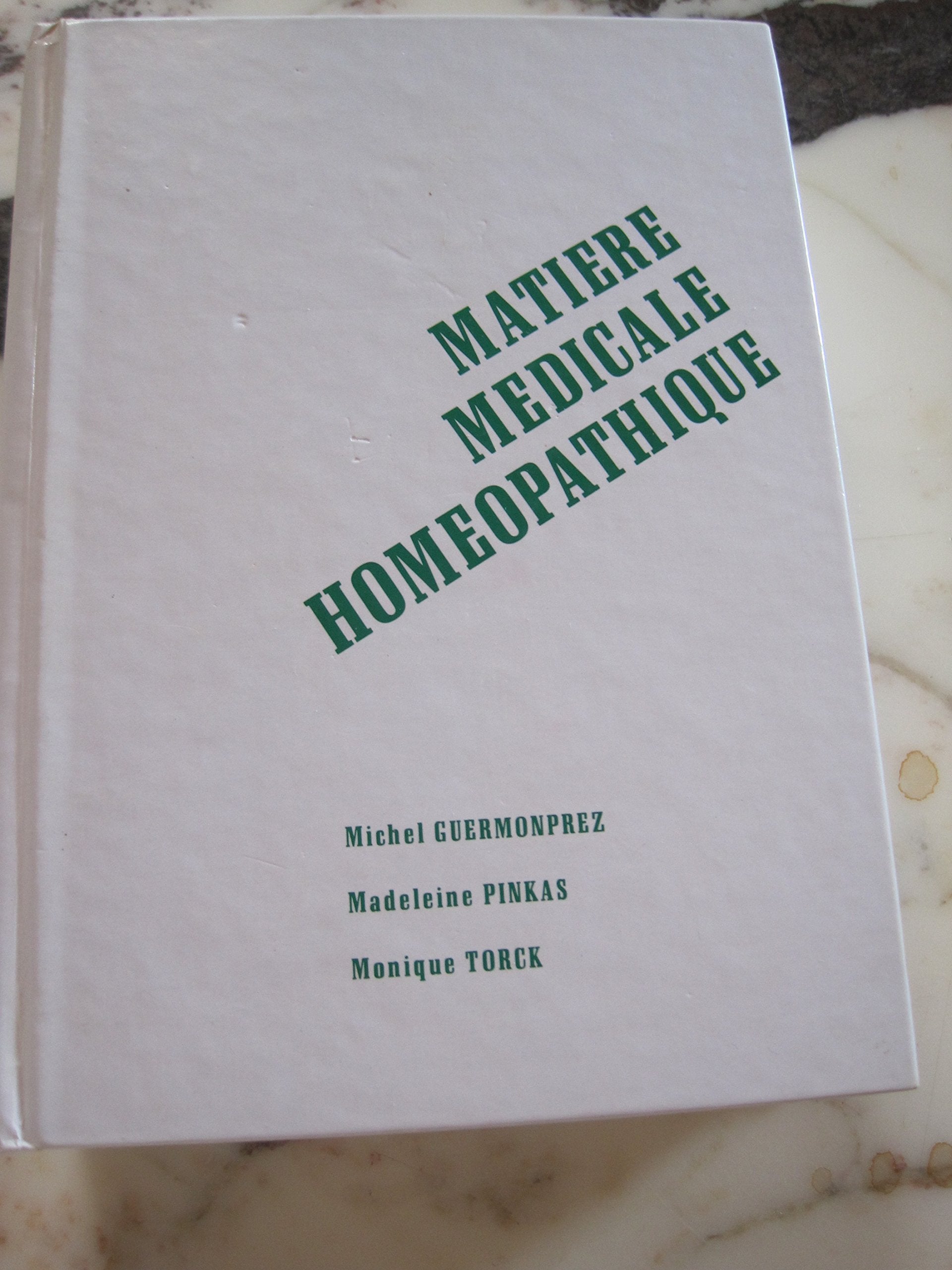 Matière medicale homeopathique (1985) book