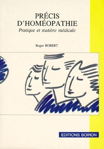 Précis d'homéopathie : pratique et matière médicale book