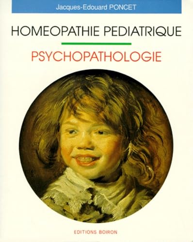 HOMEOPATHIE PEDIATRIQUE.: Psychopathologie book