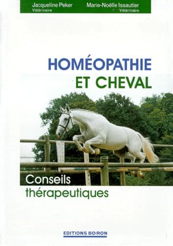 Homéopathie et cheval : conseils thérapeutiques Books
