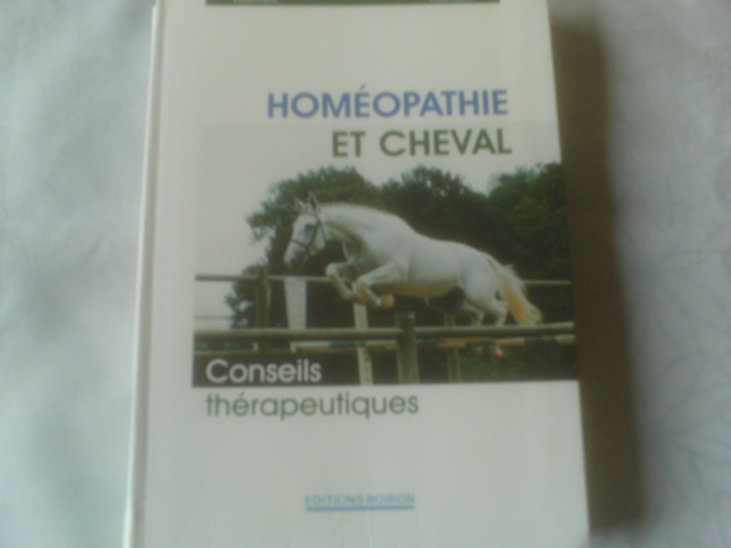 Homéopathie et cheval : conseils thérapeutiques book