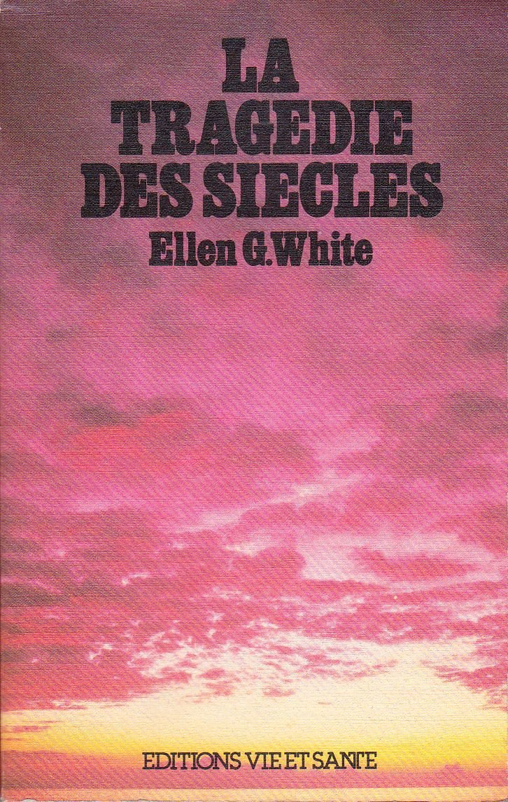 La Tragédie des siècles (Collection Dieu agit) book