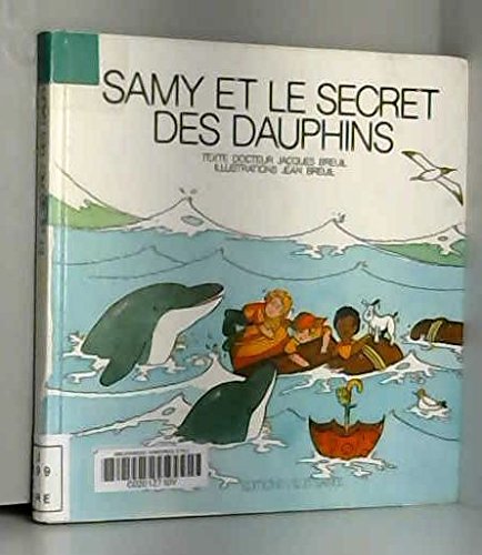Les Aventures de Samy. Vol. 6. Samy et le secret des dauphins Books