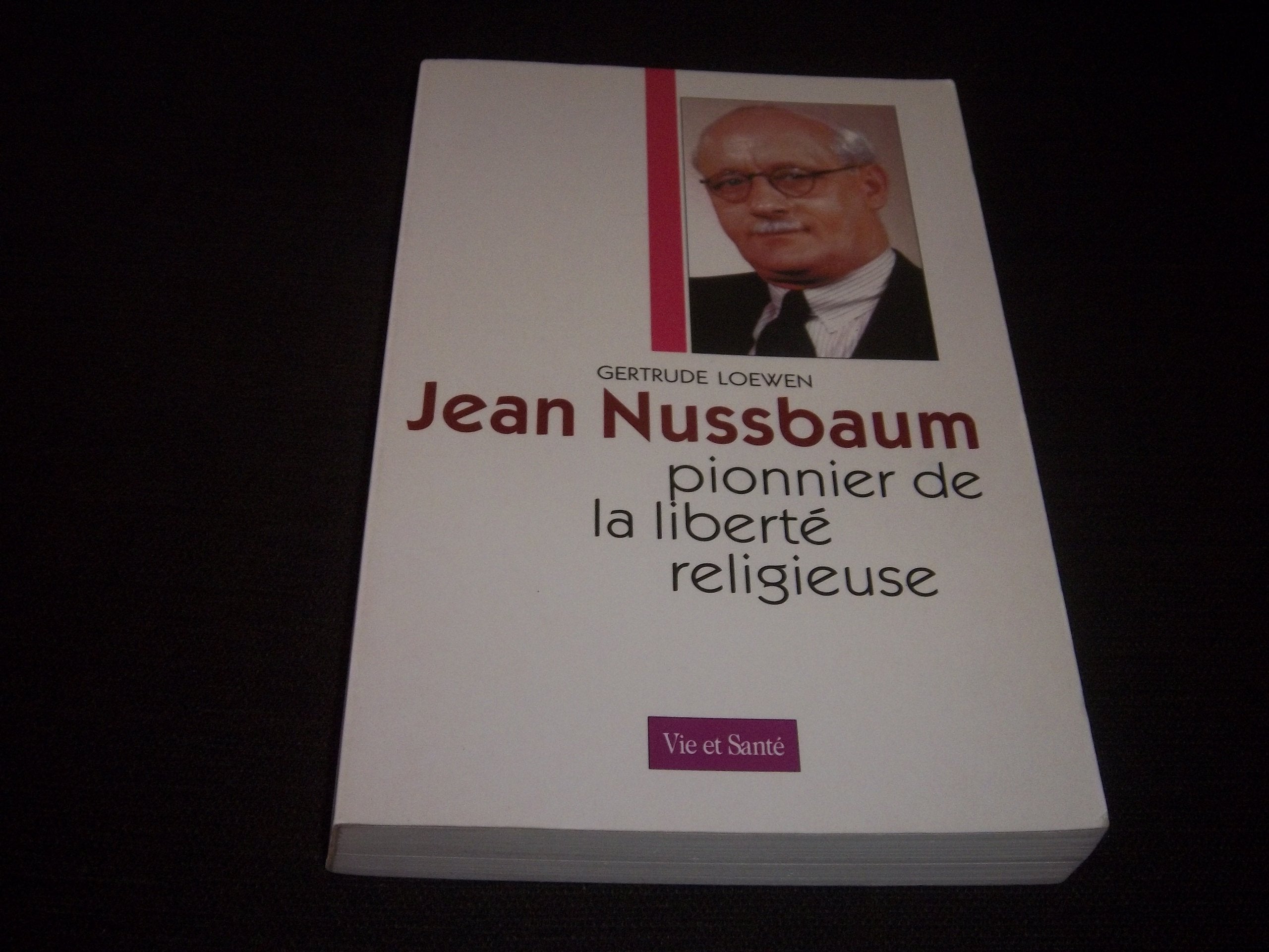 Jean Nussbaum : Pionnier de la liberté religieuse book