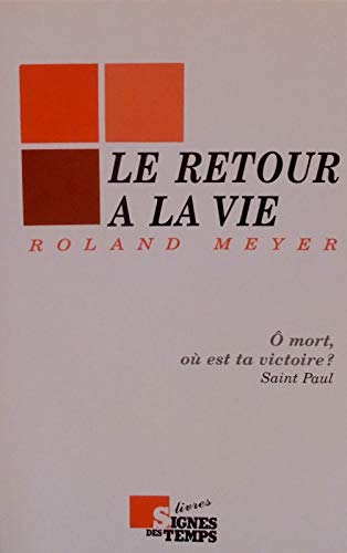 Le retour à la vie - Ô mort, où est ta victoire ? Books