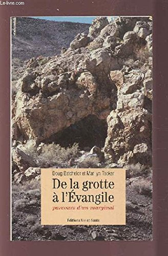 De la grotte à l'Évangile : Parcours d'un marginal Books