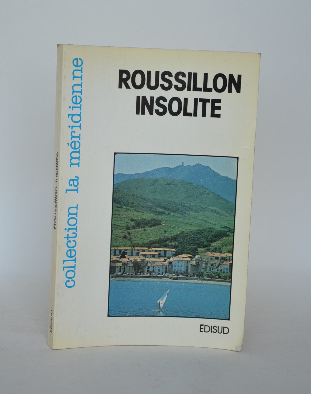 Roussillon insolite : Sur les chemins de la montagne book