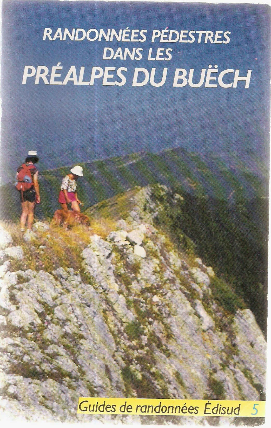 Randonnées pédestres dans les Préalpes du Buëch Leisure, Home & Garden