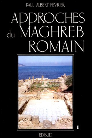 Approches du Maghreb romain : pouvoirs, différences et conflits. Vol. 2 Books