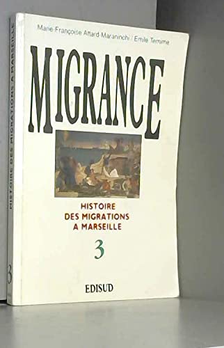 Histoire des migrations à Marseille. Vol. 3. Le Cosmopolitisme de l'entre-deux-guerres : 1919-1945 Books