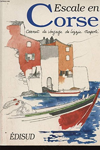 Escale en Corse: Carnet de voyage Books
