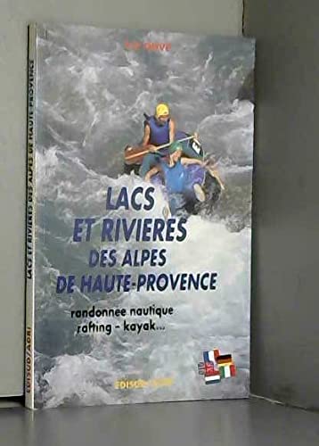 Lacs et rivières des Alpes-de-Haute-Provence : randonnée nautique, rafting, kayak Books