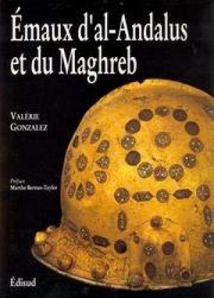 Emaux D'Al-Andalus Et Du Maghreb book