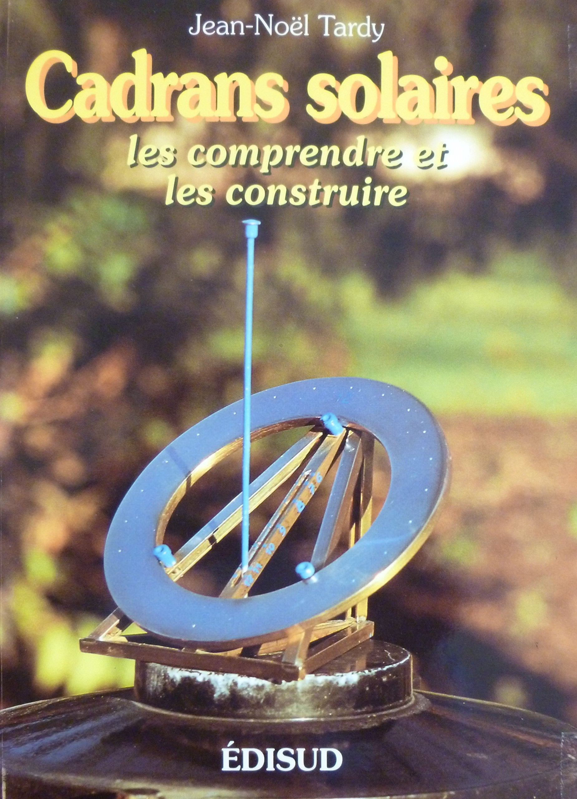 Cadrans solaires - les comprendre et les construire Film, Art & Culture