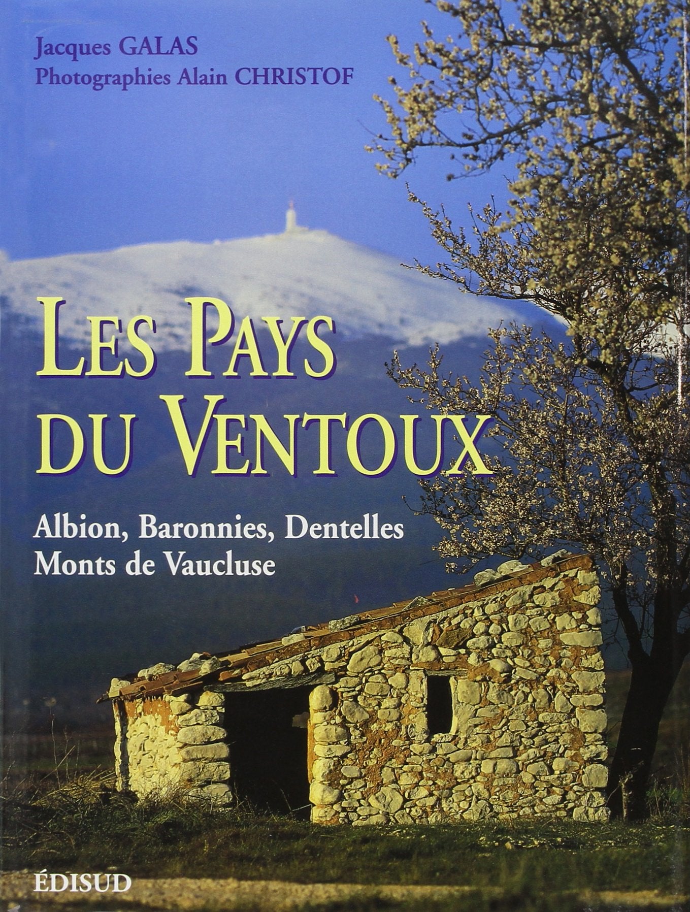 Les pays du Ventoux: Albion, Baronnies, Dentelles, Monts de Vaucluse book