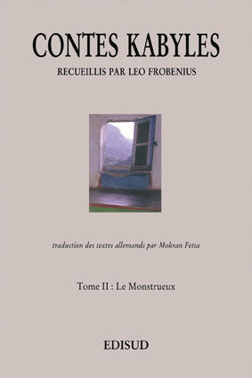 Contes kabyles. Vol. 2. Le monstrueux Books