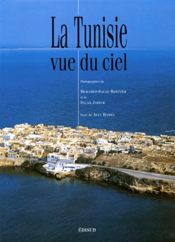La Tunisie Vue Du Ciel Books