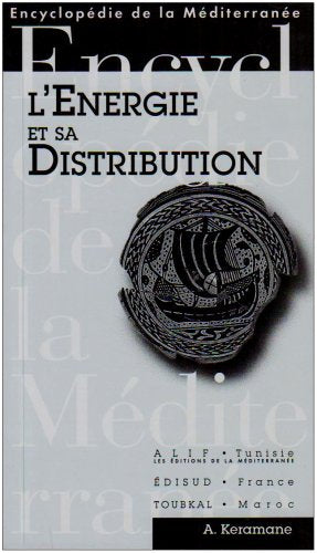L'énergie et sa distribution : pétrole, gaz naturel, électricité Books