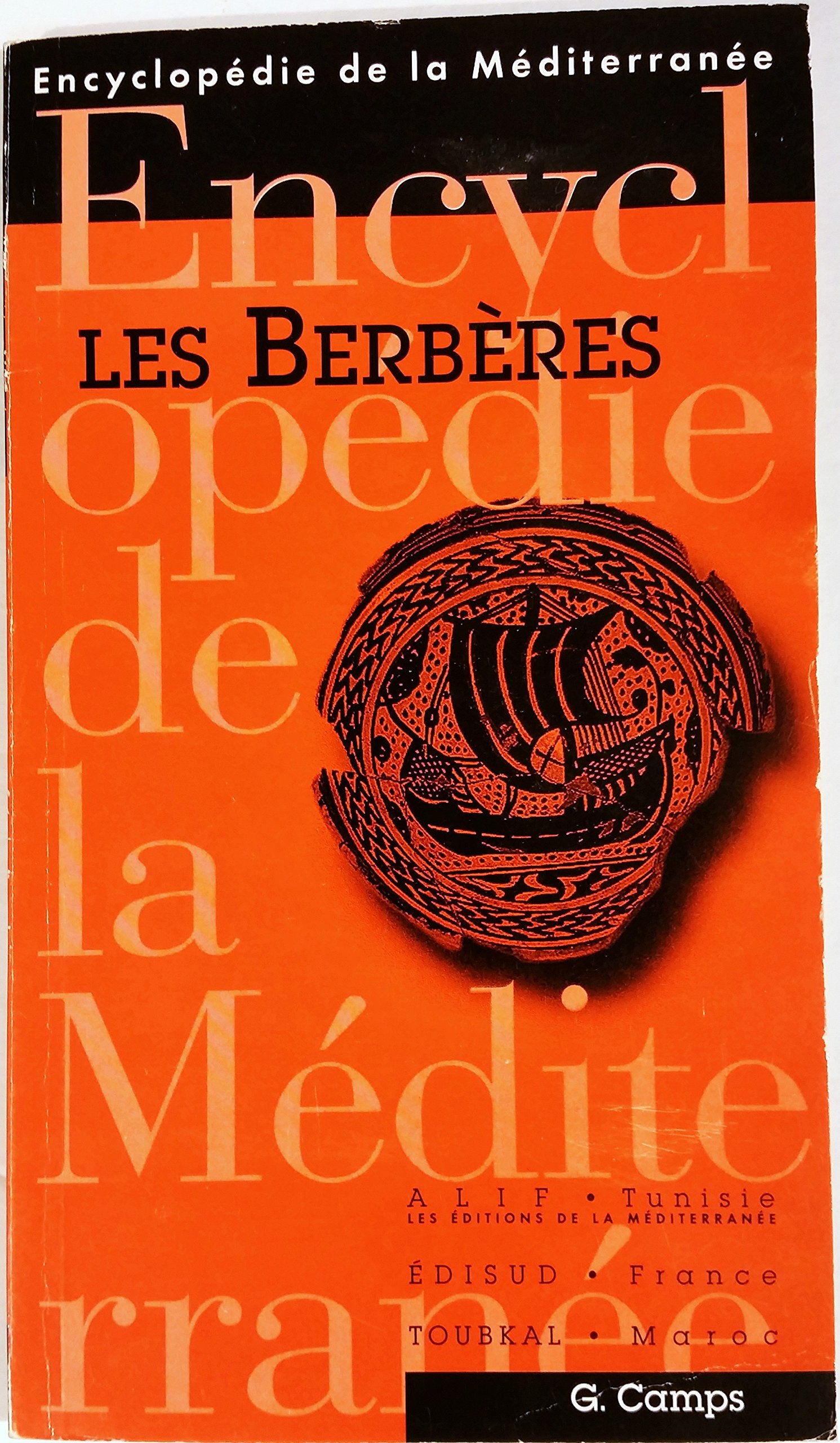 Encyclopédie de la mediterranee nø4 : les berberes, des rives de la mediterranee aux marges du sahar book