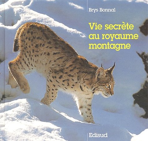 Vie Secrete Au Royaume Montagne Books