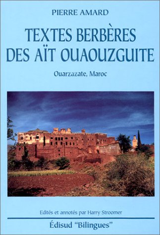 Textes berbères des Aït Ouaouzguite : Ouarzazate, Maroc book