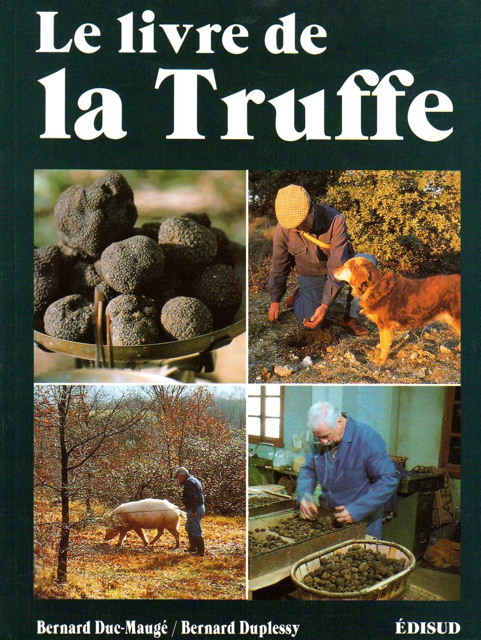Le livre de la truffe Leisure, Home & Garden