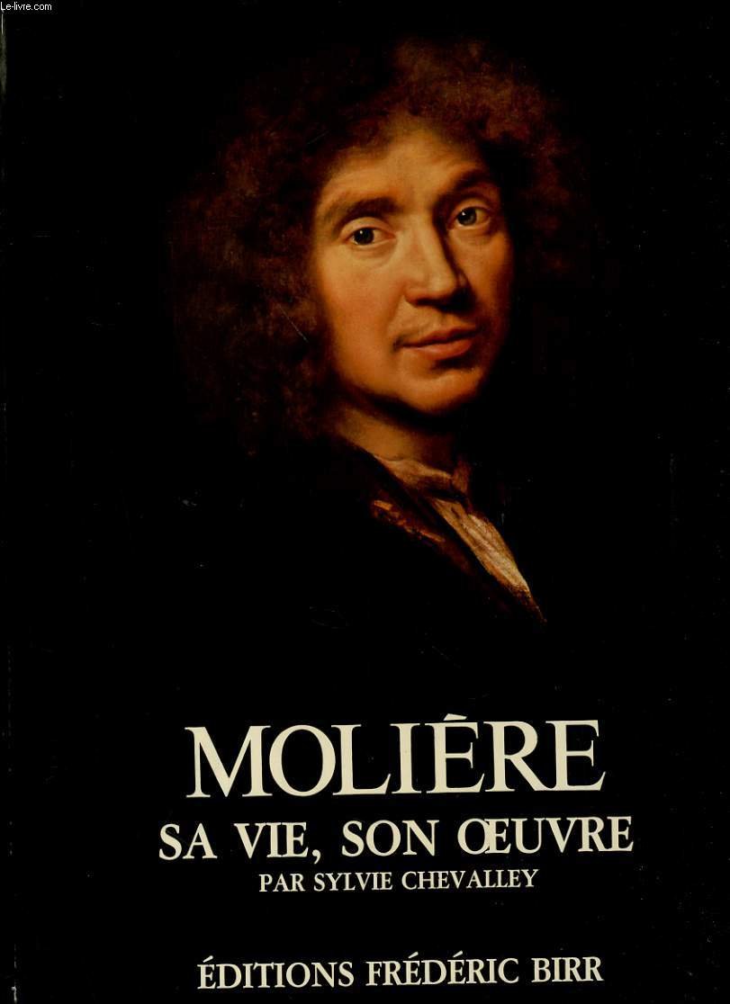 Molière : Sa vie, son oeuvre (Sa vie, son oeuvre) book