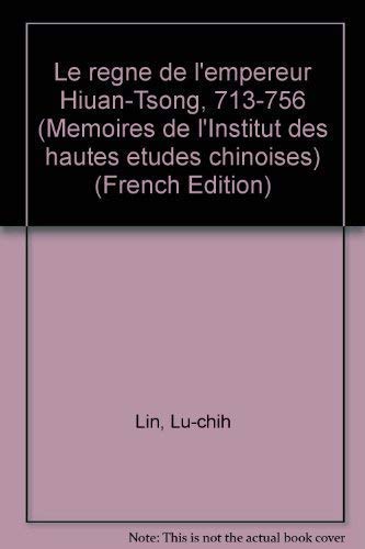 Le Règne de l'empereur Hiuan-Tsong : 713-756 Books